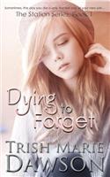 Dying to Forget