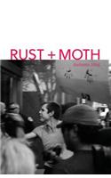 Rust + Moth: Autumn 2015