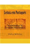 Leitura Em Português: Projeto Didático de Português Instrumental II