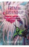 From The Ground Up