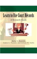 Learn to Use Court Records