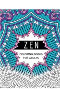 Zen Coloring Books For Adults: Anti-Stress Art Therapy for Busy People (The Mindfulness Coloring Series)