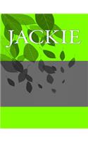 Jackie: Personalized Journals - Write In Books - Blank Books You Can Write In(English)