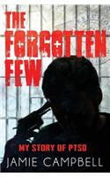 The Forgotten Few: My Story of PTSD(English)