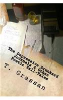 The Depressive Drunkard Journals & Other Poetic Tall-Tales