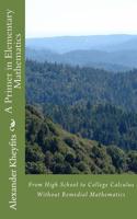 A Primer in Elementary Mathematics