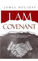 I Am Covenant