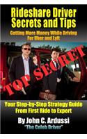 Rideshare Driver Secrets and Tips