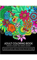 Adult Coloring Books: Amazing Flower and Animals