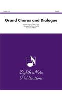 Grand Chorus and Dialogue