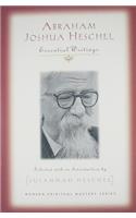 Abraham Joshua Heschel: Essential Writings (Modern Spiritual Masters)