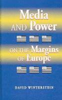 Media and Power on the Margins of Europe