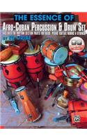 The Essence of Afro-Cuban Percussion & Drum Set