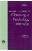 Megargee's Guide to Obtaining a Psychology Internship