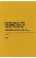 Global Crises and the Challenges of the 21st Century