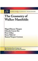 The Geometry of Walker Manifolds