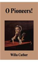 O Pioneers!