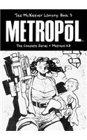 Ted McKeever Library Book 3: Metropol