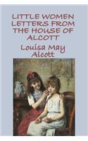 Little Women Letters from the House of Alcott