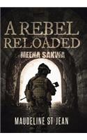 Rebel Reloaded: Meena Sakwa