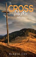 Cross Tells Me Part 1&2
