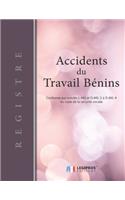 Registre des accidents du travail bénins