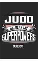 Judo Unlocks My Superpowers Calender 2020