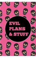 Evil Plans And Stuff