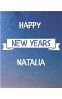 Happy New Years Natalia's: 2020 New Year Planner Goal Journal Gift for Natalia / Notebook / Diary / Unique Greeting Card Alternative