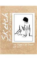 Sketch Book For Drawing 120 Pages / 60 Sheets 8.5
