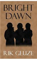 Bright Dawn