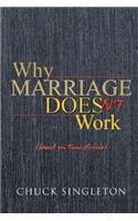 Why Marriage Doesn't Work