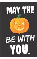 May The Pumpkin Be With You