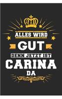Alles wird gut denn jetzt ist Carina da