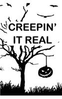 Creepin' it Real