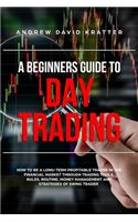 A Beginners Guide to Day Trading