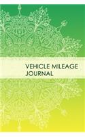 Vehicle Mileage Journal: Professional Mileage Log Book: Mileage & Gas Journal: Mileage Log For Work: Mileage Tracker For Business