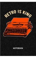 Retro Is King