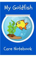 My Goldfish Care Notebook