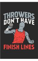 Throwers Don't Have Finish Lines: 120 Pages I 6x9 I Graph Paper 5x5