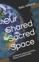 Our Shared Sacred Space