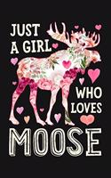 Just a Girl Who Loves Moose