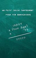 Un petit calcul surprenant pour ton anniversaire