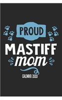 Proud Mastiff Mom Calender 2020