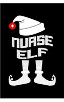 Nurse Elf: Composition Notebook Journal Elf Matching Family Christmas Gift Boys Journal/Notebook Blank Lined Ruled 6x9 120 Pages