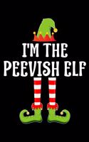 I'm the Peevish Elf: Blank Lined Family Matching Christmas Diary - Best Christmas gift Notebook And Journal - 6x9 Inch 120 Pages White Paper