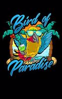 Bird Of Paradise: Cute & Funny Bird Of Paradise Parrot Relaxing Beach Vacation Blank Composition Notebook for Journaling & Writing (120 Lined Pages, 6" x 9")