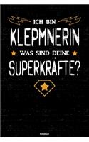 Ich bin Klempnerin was sind deine Superkräfte? Notizbuch: Klempnerin Journal DIN A5 liniert 120 Seiten Geschenk