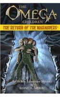 The Omega Children - The Return of the Marauders