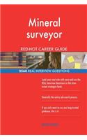 Mineral surveyor RED-HOT Career Guide; 2568 REAL Interview Questions